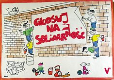 Gosuj na Solidarnosc - Solidarity poster
